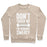 Virgin Teez  Pullover Crewneck Sweatshirt / x-small / Heathered Oatmeal DON'T TOUCH ME, I'M PROBABLY SWEATY CREWNECK SWEATSHIRT