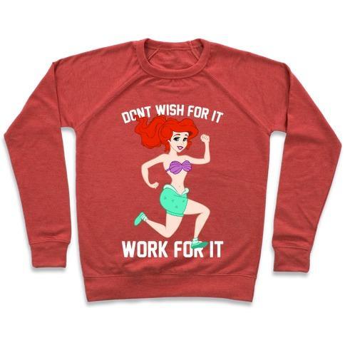 Virgin Teez  Pullover Crewneck Sweatshirt / x-small / Heathered Red DON'T WISH FOR IT WORK FOR IT CREWNECK SWEATSHIRT