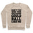 Virgin Teez  Pullover Crewneck Sweatshirt / x-small / Heathered Oatmeal DON'T YOU WISH YOUR GIRLFRIEND COULD BALL LIKE ME CREWNECK SWEATSHIRT