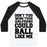 Virgin Teez  Baseball Tee Unisex Classic Baseball Tee / x-small / White/Black DON'T YOU WISH YOUR GIRLFRIEND COULD BALL LIKE ME UNISEX CLASSIC BASEBALL TEE