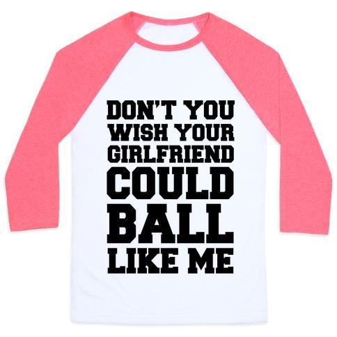 Virgin Teez  Baseball Tee Unisex Classic Baseball Tee / x-small / White/Neon Pink DON'T YOU WISH YOUR GIRLFRIEND COULD BALL LIKE ME UNISEX CLASSIC BASEBALL TEE