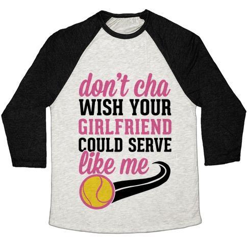 Virgin Teez  Baseball Tee Unisex Tri-Blend Baseball Tee / small / Oatmeal / Black DON'T YOU WISH YOUR GIRLFRIEND COULD SERVE LIKE ME UNISEX TRI-BLEND BASEBALL TEE
