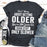 Dont Worry About Getting Older