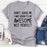 Dont Judge Me I Was Born To Be Awesome Not Perfect T-Shirt
