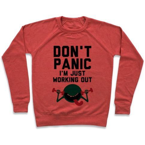 Virgin Teez  Pullover Crewneck Sweatshirt / x-small / Heathered Red DONT PANIC (I'M JUST WORKING OUT) CREWNECK SWEATSHIRT