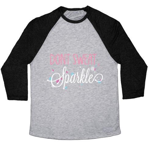 Virgin Teez  Baseball Tee Unisex Tri-Blend Baseball Tee / small / Athletic Gray / Black DONT SWEAT, SPARKLE (DARK TANK) UNISEX TRI-BLEND BASEBALL TEE