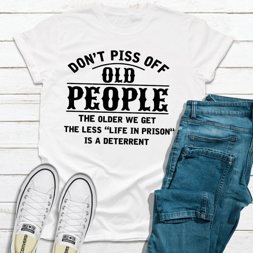 Dont Piss Off Old People