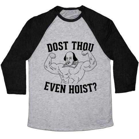 Virgin Teez  Baseball Tee Unisex Tri-Blend Baseball Tee / small / Athletic Gray / Black DOST THOU EVEN HOIST? UNISEX TRI-BLEND BASEBALL TEE