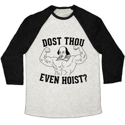 Virgin Teez  Baseball Tee Unisex Tri-Blend Baseball Tee / small / Oatmeal / Black DOST THOU EVEN HOIST? UNISEX TRI-BLEND BASEBALL TEE