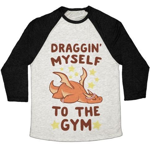 Virgin Teez  Baseball Tee Unisex Tri-Blend Baseball Tee / small / Oatmeal / Black DRAGGIN' MYSELF TO THE GYM UNISEX TRI-BLEND BASEBALL TEE