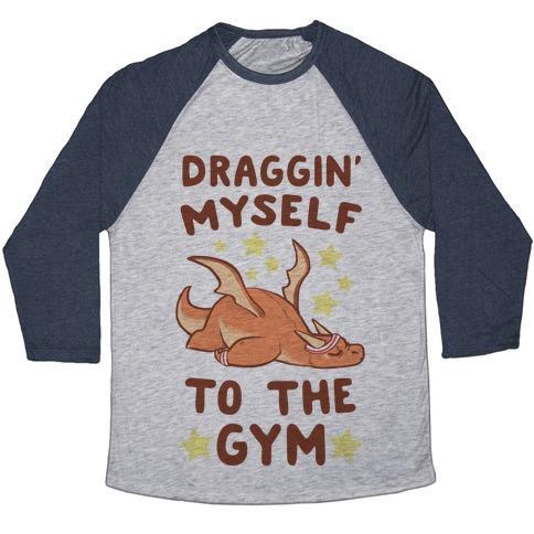 Virgin Teez  Baseball Tee Unisex Tri-Blend Baseball Tee / small / Athletic Gray / Navy DRAGGIN' MYSELF TO THE GYM UNISEX TRI-BLEND BASEBALL TEE