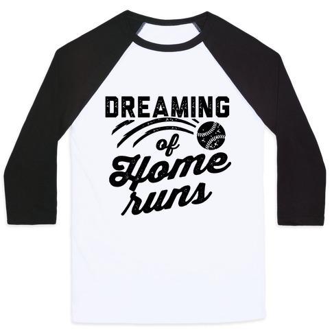 Virgin Teez  Baseball Tee Unisex Classic Baseball Tee / x-small / White/Black DREAMING OF HOME RUNS UNISEX CLASSIC BASEBALL TEE