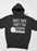 Duct Tape Can't Fix Stupid Hoodie