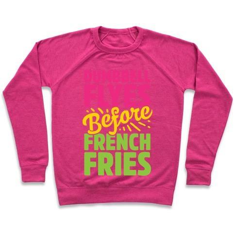 Virgin Teez  Pullover Crewneck Sweatshirt / x-small / Deep Pink DUMBBELL FLYES BEFORE FRENCH FRIES CREWNECK SWEATSHIRT