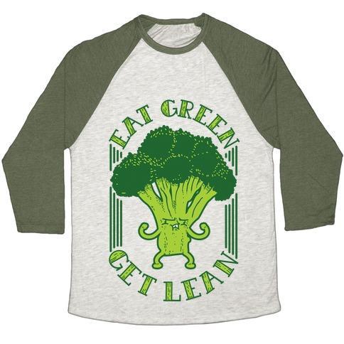 Virgin Teez  Baseball Tee Unisex Tri-Blend Baseball Tee / small / Oatmeal / Moss EAT GREEN GET LEAN UNISEX TRI-BLEND BASEBALL TEE