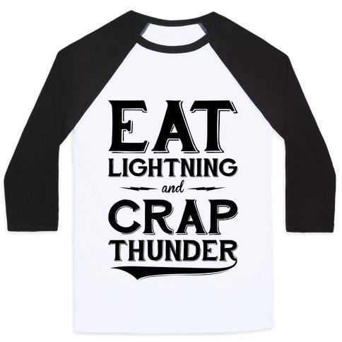Virgin Teez  Baseball Tee Unisex Classic Baseball Tee / x-small / White/Black EAT LIGHTNING AND CRAP THUNDER UNISEX CLASSIC BASEBALL TEE