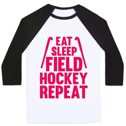 Virgin Teez  Baseball Tee Unisex Classic Baseball Tee / x-small / White/Black EAT SLEEP FIELD HOCKEY REPEAT UNISEX CLASSIC BASEBALL TEE