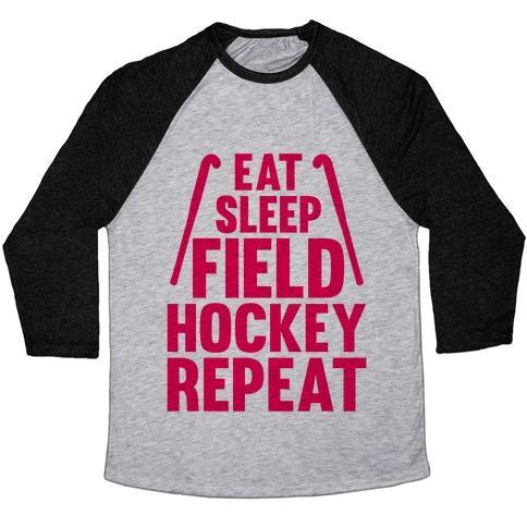 Virgin Teez  Baseball Tee Unisex Tri-Blend Baseball Tee / small / Athletic Gray / Black EAT SLEEP FIELD HOCKEY REPEAT UNISEX TRI-BLEND BASEBALL TEE