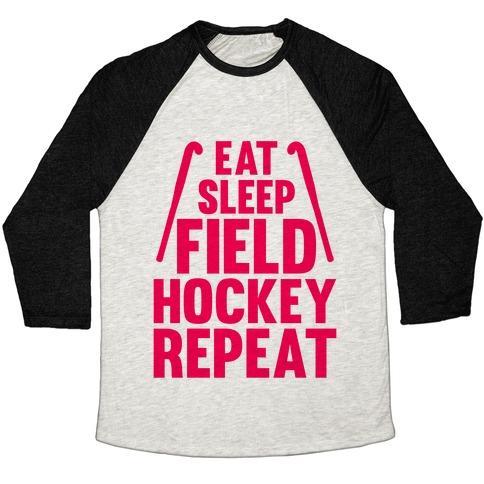 Virgin Teez  Baseball Tee Unisex Tri-Blend Baseball Tee / small / Oatmeal / Black EAT SLEEP FIELD HOCKEY REPEAT UNISEX TRI-BLEND BASEBALL TEE