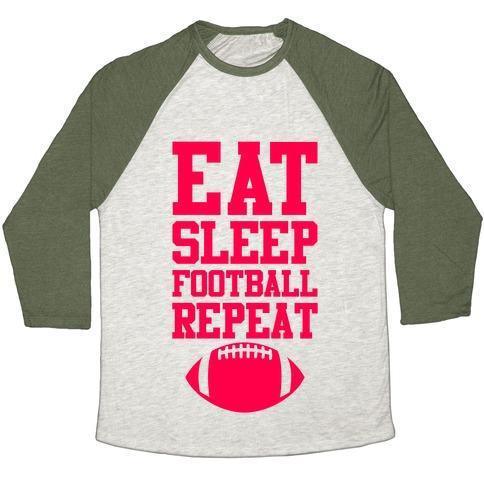 Virgin Teez  Baseball Tee Unisex Tri-Blend Baseball Tee / small / Oatmeal / Moss EAT SLEEP FOOTBALL REPEAT UNISEX TRI-BLEND BASEBALL TEE