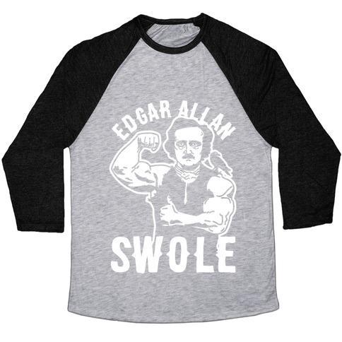 Virgin Teez  Baseball Tee Unisex Tri-Blend Baseball Tee / small / Athletic Gray / Black EDGAR ALLAN SWOLE UNISEX TRI-BLEND BASEBALL TEE