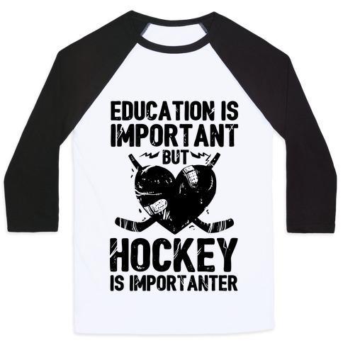 Virgin Teez  Baseball Tee Unisex Classic Baseball Tee / x-small / White/Black EDUCATION IS IMPORTANT BUT HOCKEY IS IMPORTANTER UNISEX CLASSIC BASEBALL TEE