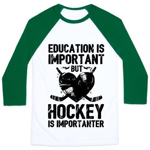 Virgin Teez  Baseball Tee Unisex Classic Baseball Tee / x-small / White/Dark Green EDUCATION IS IMPORTANT BUT HOCKEY IS IMPORTANTER UNISEX CLASSIC BASEBALL TEE