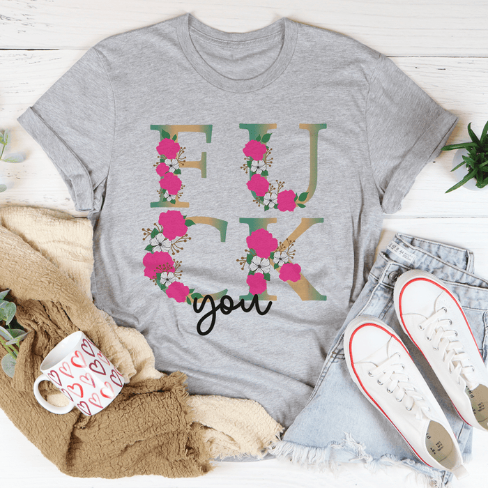 Eff You T-Shirt