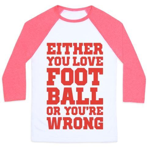 Virgin Teez  Baseball Tee Unisex Classic Baseball Tee / x-small / White/Neon Pink EITHER YOU LOVE FOOTBALL OR YOU'RE WRONG UNISEX CLASSIC BASEBALL TEE