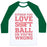 Virgin Teez  Baseball Tee Unisex Classic Baseball Tee / x-small / White/Dark Green EITHER YOU LOVE SOFTBALL OR YOU'RE WRONG UNISEX CLASSIC BASEBALL TEE