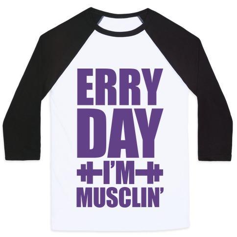 Virgin Teez  Baseball Tee Unisex Classic Baseball Tee / x-small / White/Black ERRY DAY I'M MUSCLIN' UNISEX CLASSIC BASEBALL TEE