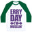 Virgin Teez  Baseball Tee Unisex Classic Baseball Tee / x-small / White/Dark Green ERRY DAY I'M MUSCLIN' UNISEX CLASSIC BASEBALL TEE
