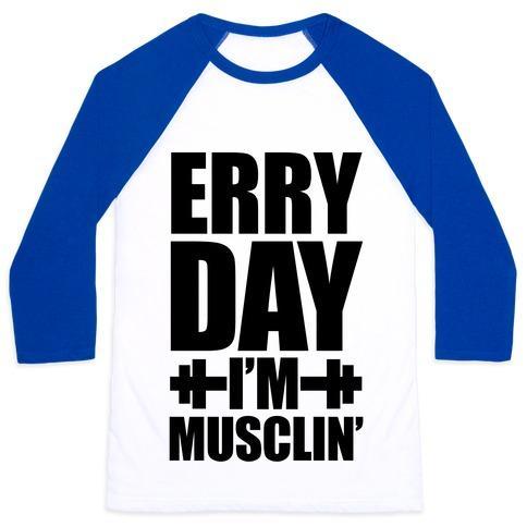 Virgin Teez  Baseball Tee Unisex Classic Baseball Tee / x-small / White/Blue ERRY DAY I'M MUSCLIN' UNISEX CLASSIC BASEBALL TEE