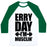 Virgin Teez  Baseball Tee Unisex Classic Baseball Tee / x-small / White/Dark Green ERRY DAY I'M MUSCLIN' UNISEX CLASSIC BASEBALL TEE