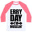 Virgin Teez  Baseball Tee Unisex Classic Baseball Tee / x-small / White/Neon Pink ERRY DAY I'M MUSCLIN' UNISEX CLASSIC BASEBALL TEE