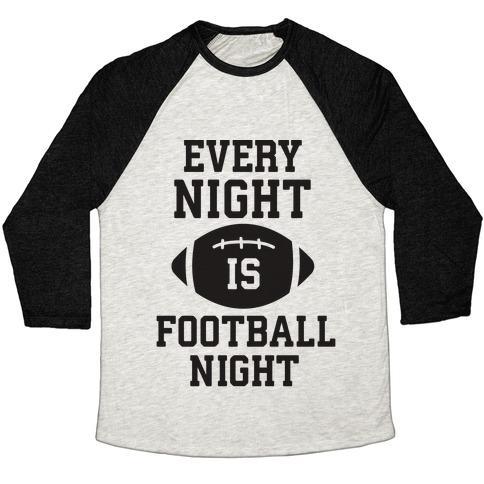 Virgin Teez  Baseball Tee Unisex Tri-Blend Baseball Tee / small / Oatmeal / Black EVERY NIGHT IS FOOTBALL NIGHT UNISEX TRI-BLEND BASEBALL TEE