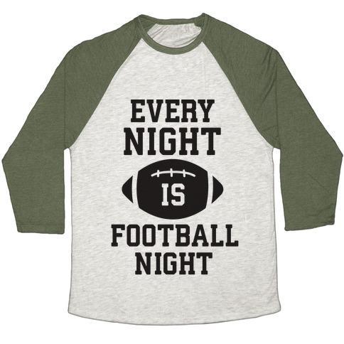 Virgin Teez  Baseball Tee Unisex Tri-Blend Baseball Tee / small / Oatmeal / Moss EVERY NIGHT IS FOOTBALL NIGHT UNISEX TRI-BLEND BASEBALL TEE