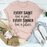 Every Saint Has A Past Every Sinner Has A Future Tee