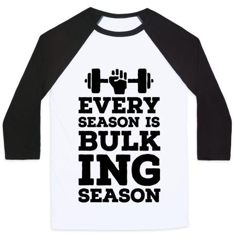 Virgin Teez  Baseball Tee Unisex Classic Baseball Tee / x-small / White/Black EVERY SEASON IS BULKING SEASON UNISEX CLASSIC BASEBALL TEE