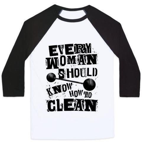 Virgin Teez  Baseball Tee Unisex Classic Baseball Tee / x-small / White/Black EVERY WOMAN SHOULD KNOW HOW TO CLEAN UNISEX CLASSIC BASEBALL TEE