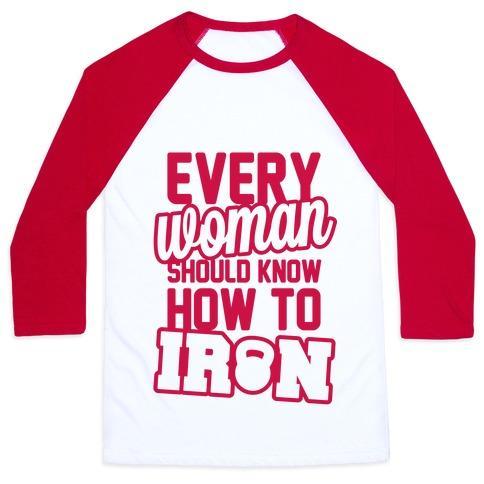 Virgin Teez  Baseball Tee Unisex Classic Baseball Tee / x-small / White/Red EVERY WOMAN SHOULD KNOW HOW TO IRON UNISEX CLASSIC BASEBALL TEE