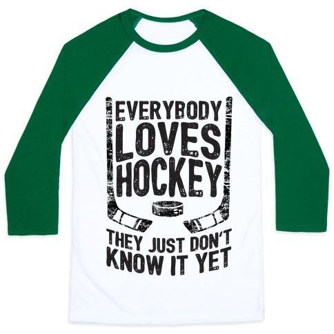 Virgin Teez  Baseball Tee Unisex Classic Baseball Tee / x-small / White/Dark Green EVERYBODY LOVES HOCKEY THEY JUST DON'T KNOW IT YET UNISEX CLASSIC BASEBALL TEE
