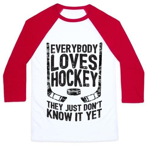 Virgin Teez  Baseball Tee Unisex Classic Baseball Tee / x-small / White/Red EVERYBODY LOVES HOCKEY THEY JUST DON'T KNOW IT YET UNISEX CLASSIC BASEBALL TEE