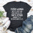 Every Woman Has At Least One Challenge In Life T-Shirt