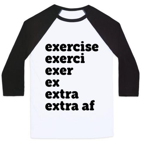 Virgin Teez  Baseball Tee Unisex Classic Baseball Tee / x-small / White/Black EXERCISE EXTRA AF UNISEX CLASSIC BASEBALL TEE