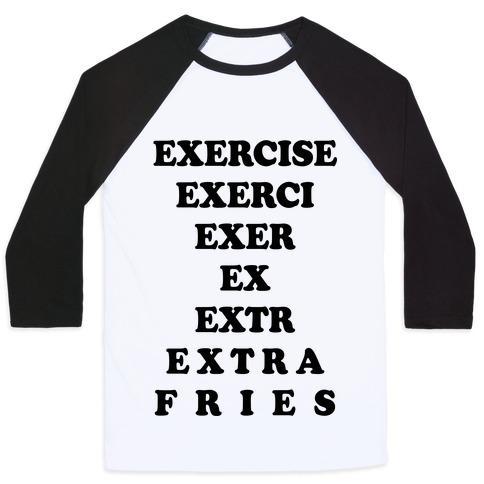 Virgin Teez  Baseball Tee Unisex Classic Baseball Tee / x-small / White/Black EXERCISE EXTRA FRIES UNISEX CLASSIC BASEBALL TEE