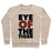 Virgin Teez  Pullover Crewneck Sweatshirt / x-small / Heathered Oatmeal EYE OF THE TIGER CREWNECK SWEATSHIRT