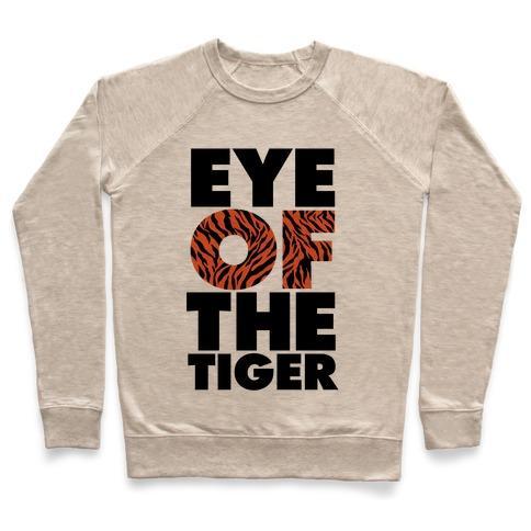 Virgin Teez  Pullover Crewneck Sweatshirt / x-small / Heathered Oatmeal EYE OF THE TIGER CREWNECK SWEATSHIRT