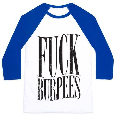 Virgin Teez  Baseball Tee Unisex Classic Baseball Tee / x-small / White/Blue F*** BURPEES UNISEX CLASSIC BASEBALL TEE