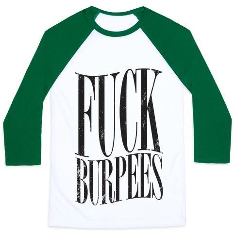 Virgin Teez  Baseball Tee Unisex Classic Baseball Tee / x-small / White/Dark Green F*** BURPEES UNISEX CLASSIC BASEBALL TEE